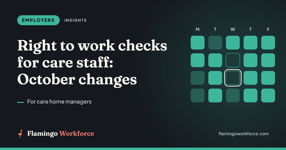 Right to work checks for care staff: October changes