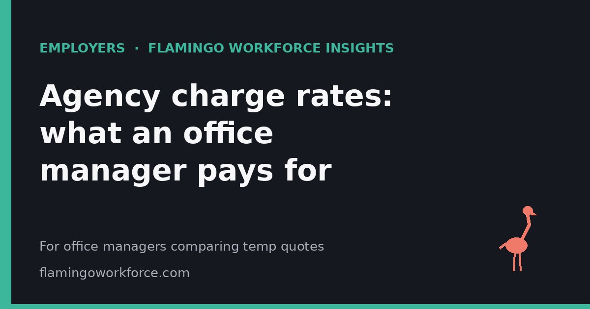 Employers: Agency charge rates: what an office manager pays for