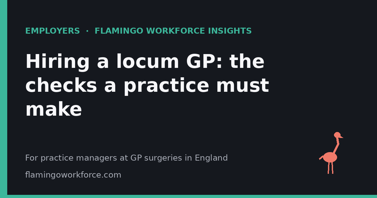 Hiring a locum GP: the checks a practice must make