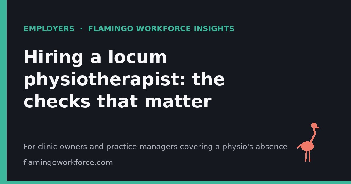 Hiring a locum physiotherapist: the checks that matter
