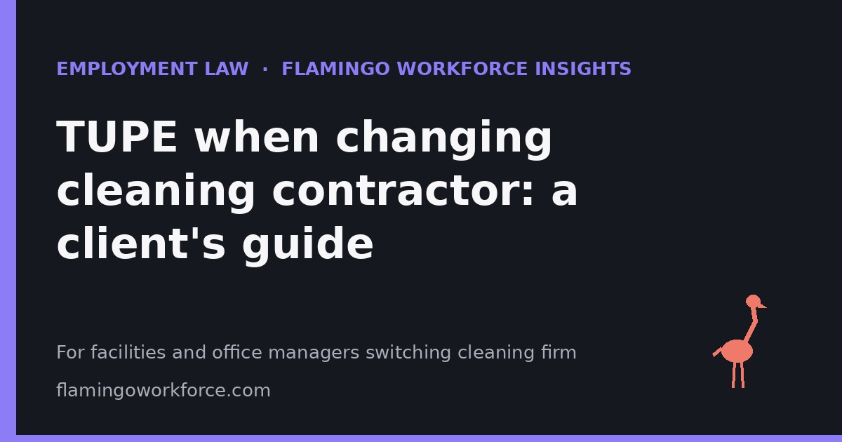 TUPE when changing cleaning contractor: a client’s guide