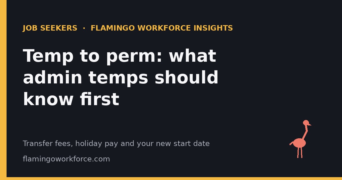 Temp to perm: what admin temps should know first